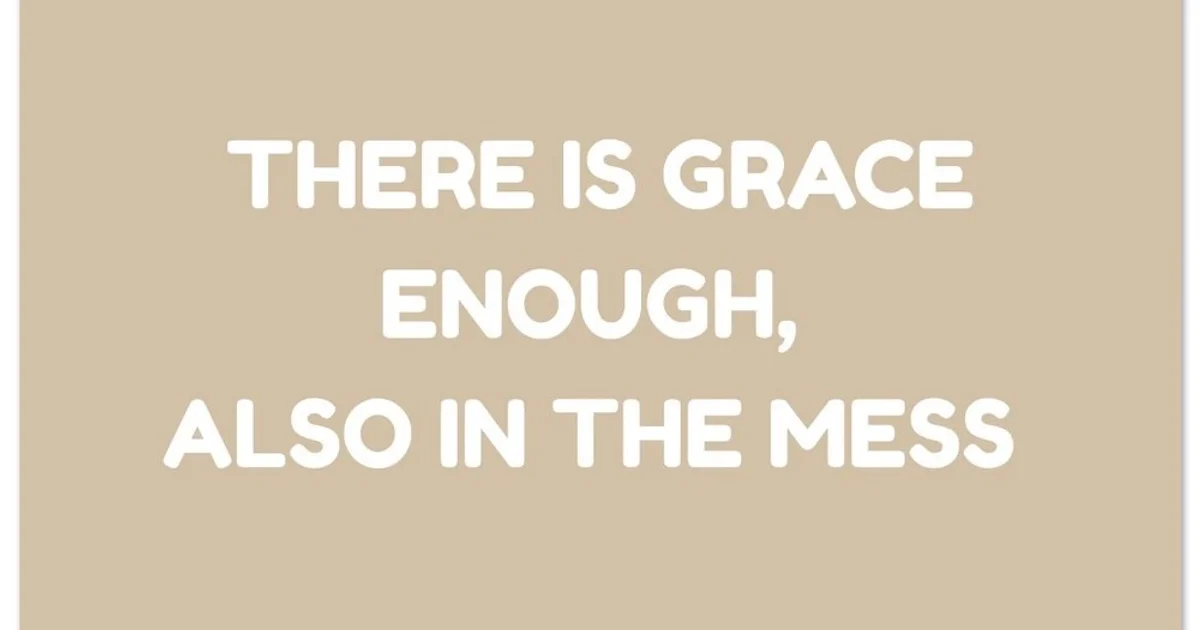 Grace Enough |Classic Matte Minimalistic Poster