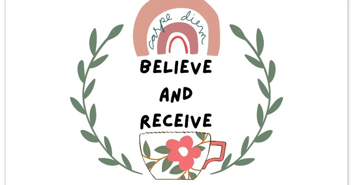 Believe and Receieve - Classic Semi-Glossy Paper Poster