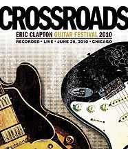 Eric Clapton: Crossroads Guitar Festival 2010