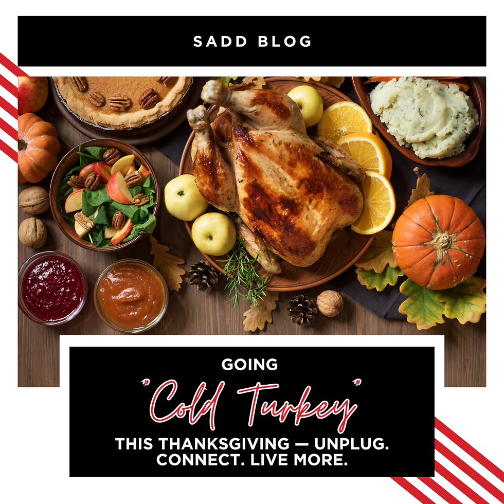 Going “Cold Turkey” This Thanksgiving — Unplug. Connect. Live More.