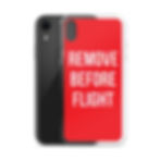 Thumbnail: REMOVE BEFORE FLIGHT iPhone Case