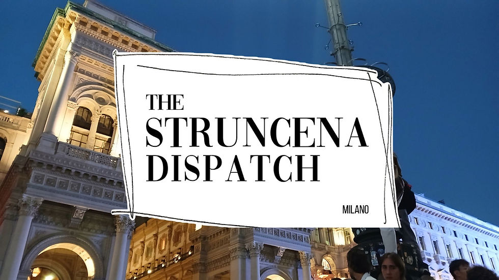 The STRUNCENA DISPATCH