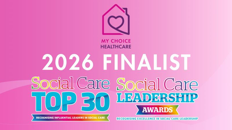 A Huge Night Ahead for My Choice Healthcare at the Social Care Awards