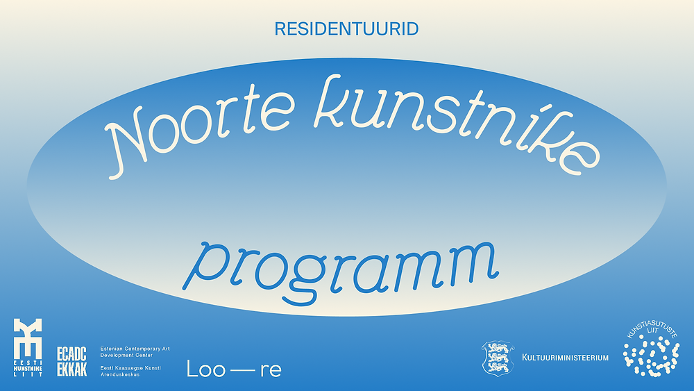 Eesti Kaasaegse Kunsti Arenduskeskuse, Kunstiasutuste Liidu, Eesti Kunstnike Liidu ja Eesti loomeresidentuuride võrgustiku LOORE veetava noorte kunstnike progra