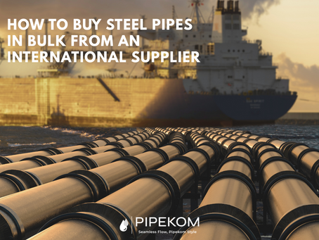 🏗️ How to Buy Steel Pipes in Bulk from an International Supplier