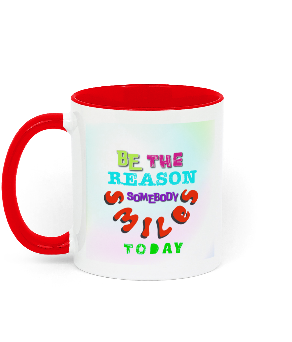 white mug with bright red handle and inside of mug with quote "be the reason someone smiles today" in bright colours