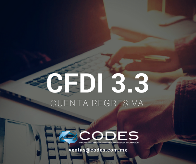 Cuenta Regresiva... CFDI 3.3