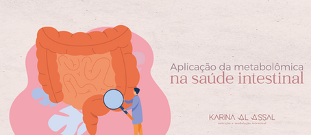 Aplicação da metabolômica na saúde intestinal