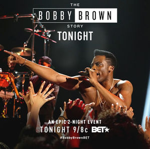 The Bobby Story 2-Night Event tonight Premieres on 9/4 on BET at 9 pm pst.