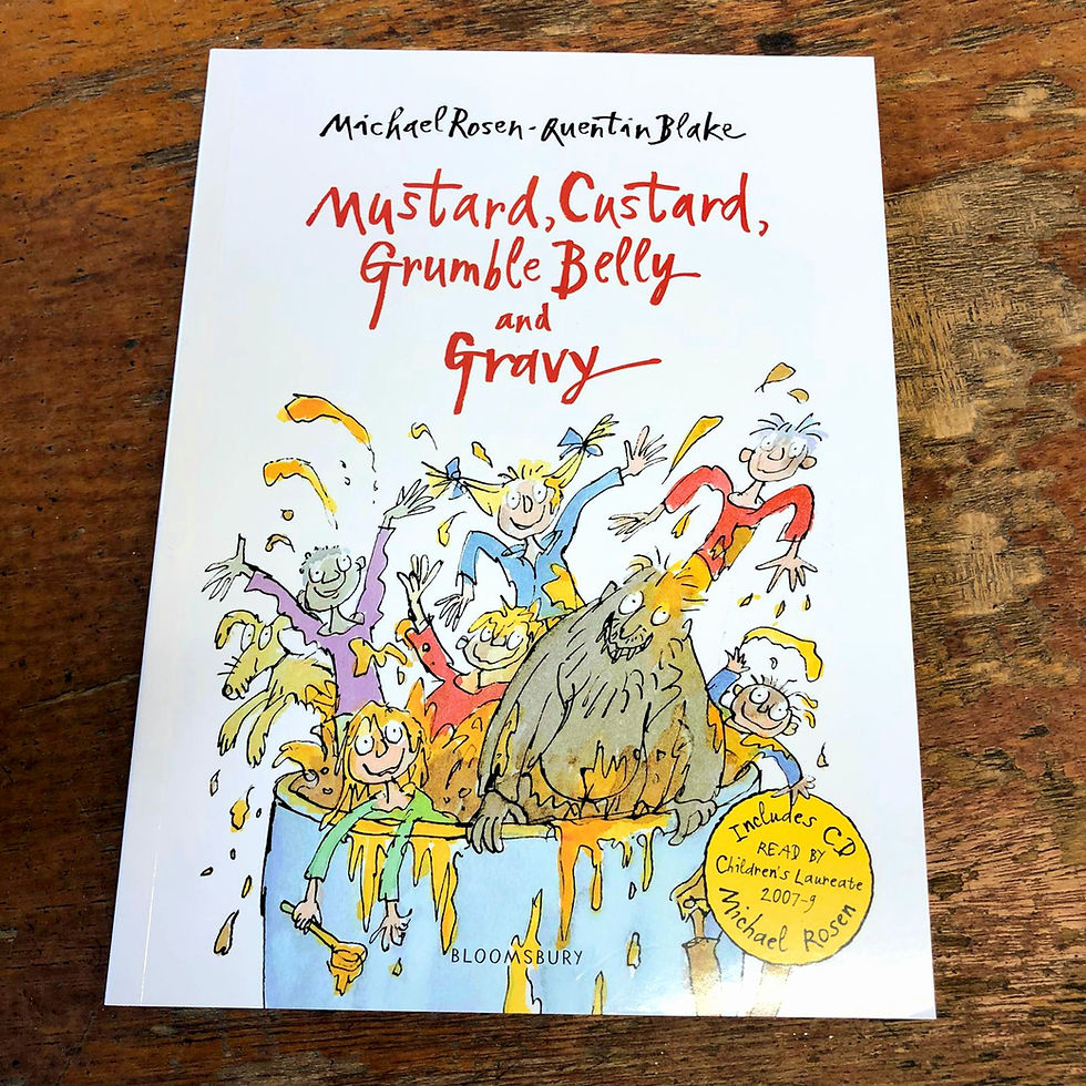 Mustard, Custard, Grumble Belly and Gravy | Michael Rosen