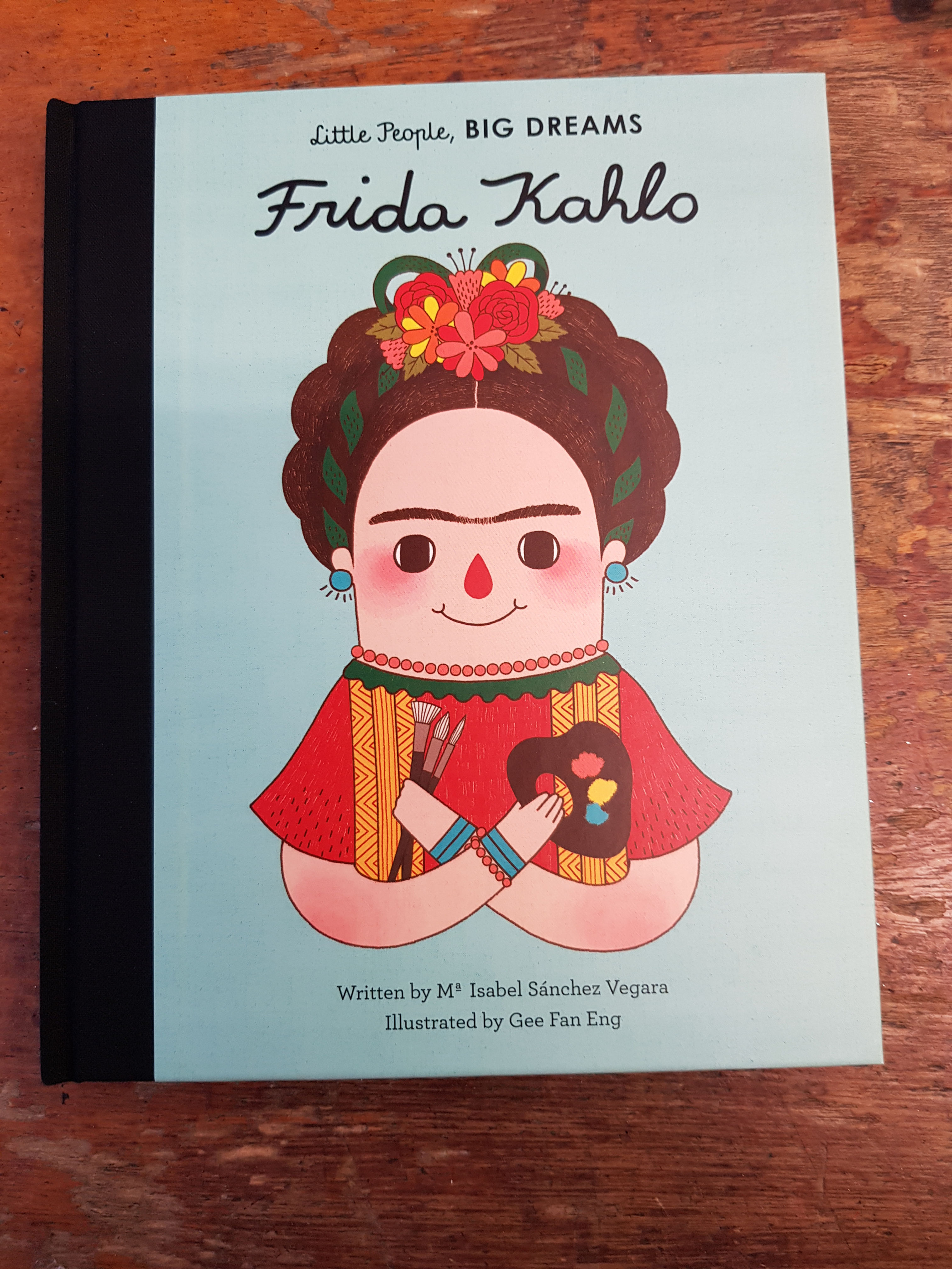 Frida Kahlo [Little People Big Dreams] | Maria Isabel Sanchez Vegara