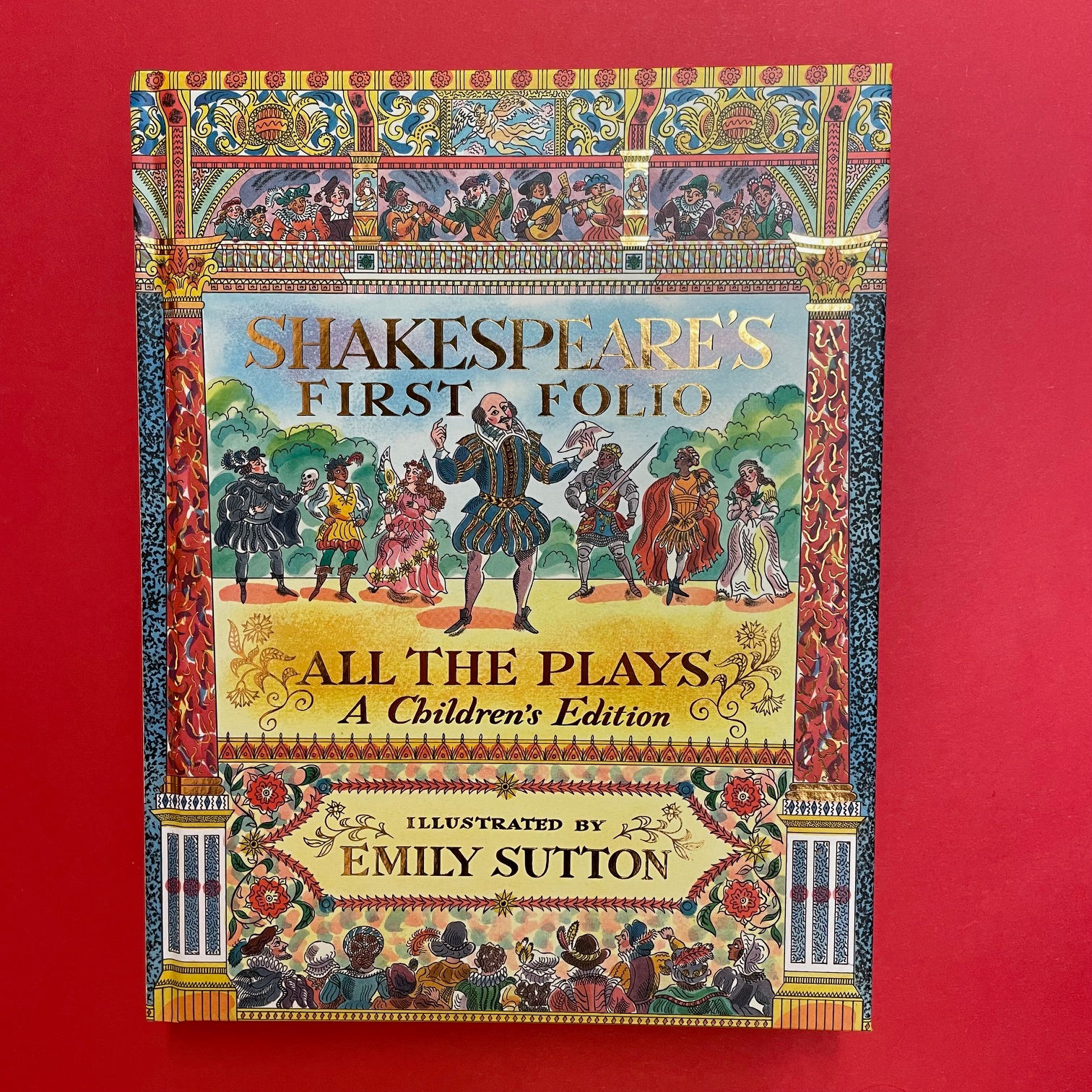 Shakespeare's First Folio: All The Plays: A Children's Edition | William Shakeas