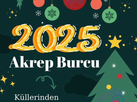 2025 Yılı Akrep Burcu Yorumları