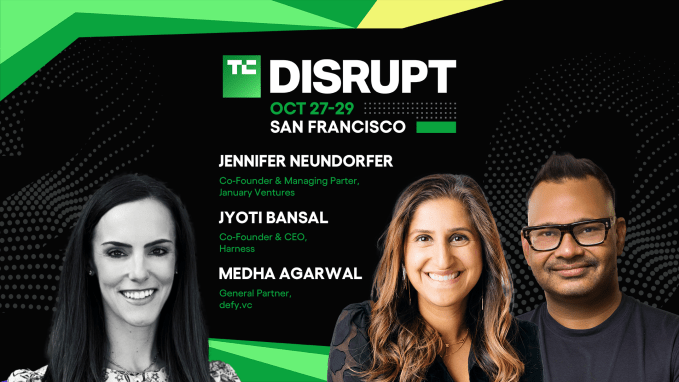 TechCrunch Disrupt 2025 Medha Agarwal, Jennifer Neundorfer, Jyoti Bansal