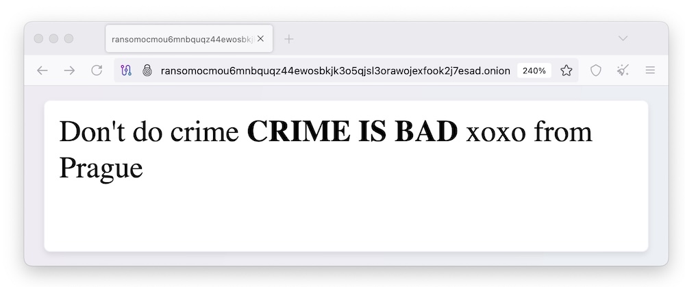 a screenshot from the Everest ransomware gang's dark web leak site, which reads: "Don't do crime CRIME IS BAD xoxo from Prague."