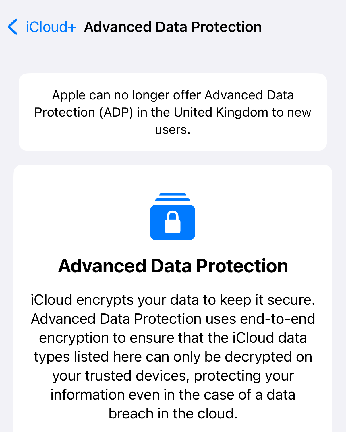 a screenshot showing Advanced Data Protection on an iPhone, reading "Apple can no longer offer Advanced Data Protection (ADP) in the United Kingdom to new users."