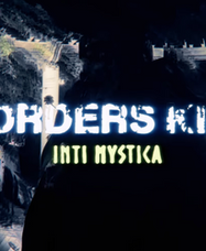 Borders Kill - Inti Mystica 