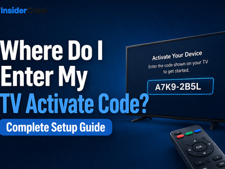 Where Do I Enter My TV Activate Code? Complete Setup Guide