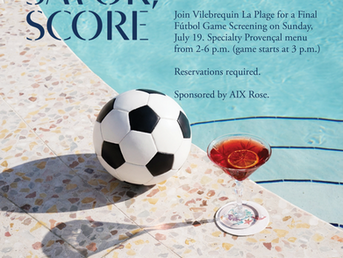 Final Fútbol Game Screening & Provençal Cuisine at Vilebrequin La Plage July 19