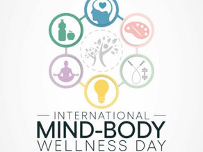 International Mind-Body Wellness Day. Developing a Healthy Mindset