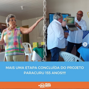 Mais uma etapa concluída do Projeto Paracuru 155 anos!