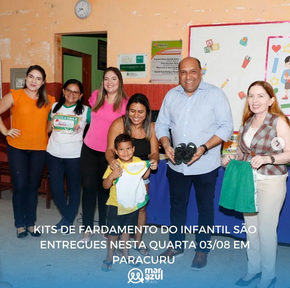 Kits de Fardamentos do Infantil são Entregues nesta Quarta 03/08 em Paracuru.