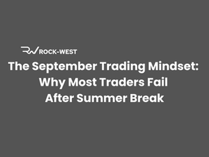 The September Trading Mindset: Why Most Traders Fail After Summer Break