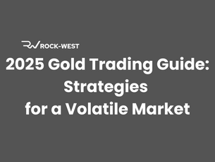 2025 Gold Trading Guide: Strategies for a Volatile Market