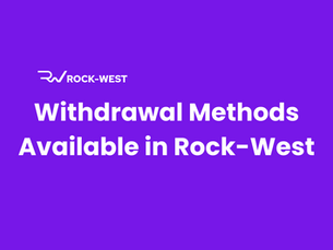Withdrawal Methods Available in Rock-West