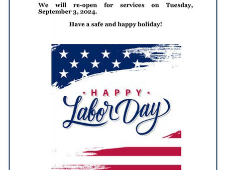 HOLIDAY CLOSURE - LABOR DAY