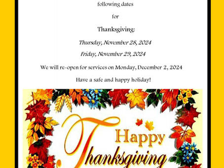 THANKSGIVING HOLIDAY CLOSURE