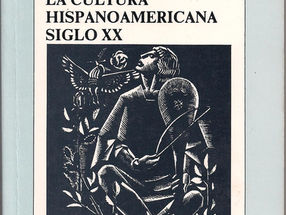 HISTORIA DE LA CULTURA HISPANOAMERICANA. SIGLO XX.