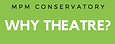 Why Theater.png