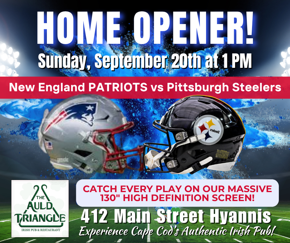 Halfway to St. Pat's Day Weekend: NEW ENGLAND PATRIOTS HOME OPENER!