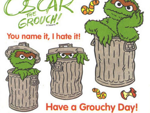 Oscar the Grouch Day!