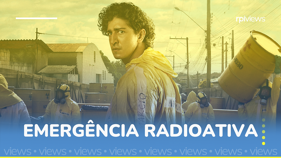 EMERGÊNCIA RADIOATIVA – NOVA MINISSÉRIE DA NETFLIX