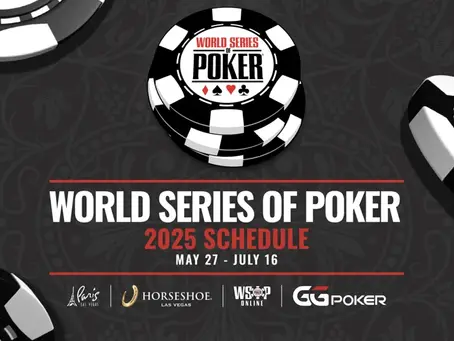 2025 World Series of Poker (WSOP) 일정