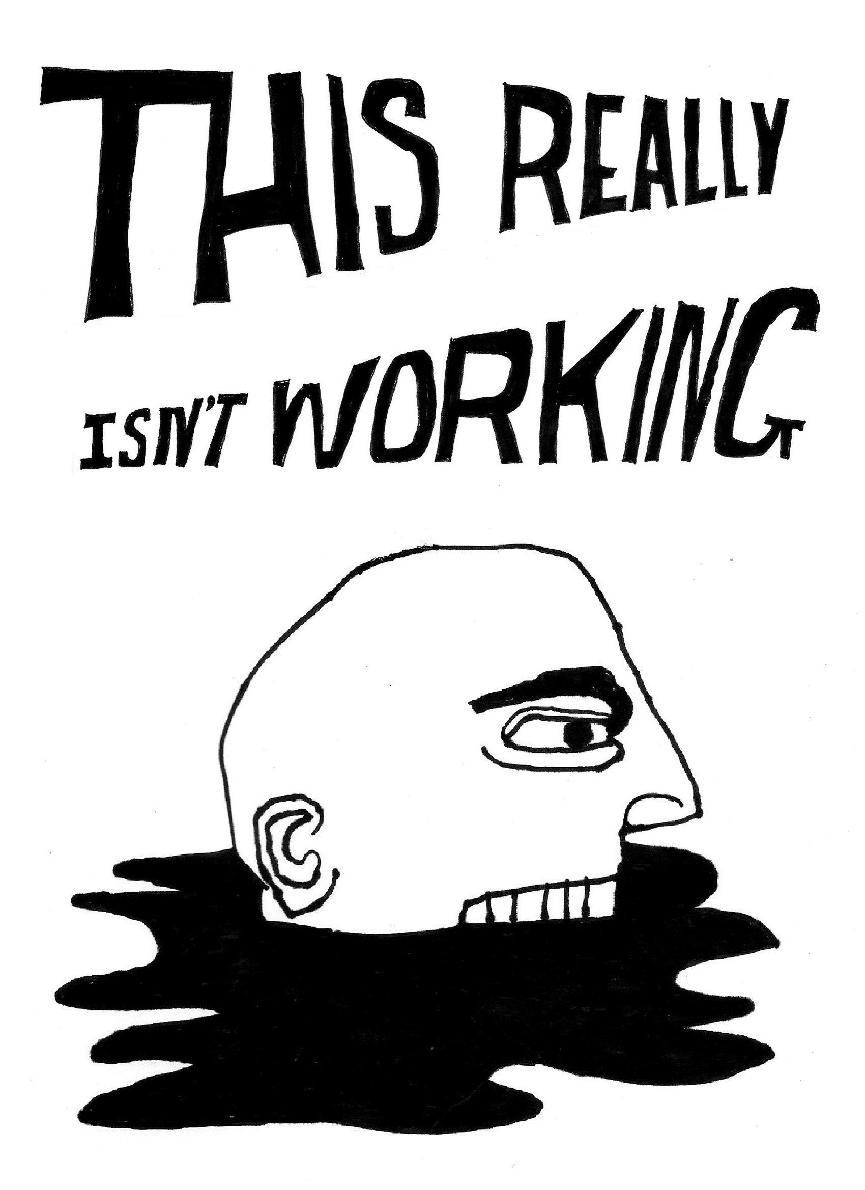 This Really Isn't Working...