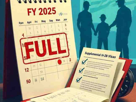 "Illustration of a calendar marked 'FY 2025' with April–September highlighted and stamped 'FULL,' alongside an open folder labeled 'Supplemental H-2B Visas' and a clock showing March 5, 2025. Background includes worker silhouettes and a U.S. flag."