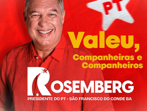 Rosemberg Pinto é eleito presidente do PT em São Francisco do Conde com chapa unificada