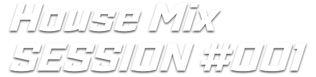 House-Mix-Session-#001-(26-02-2021).png