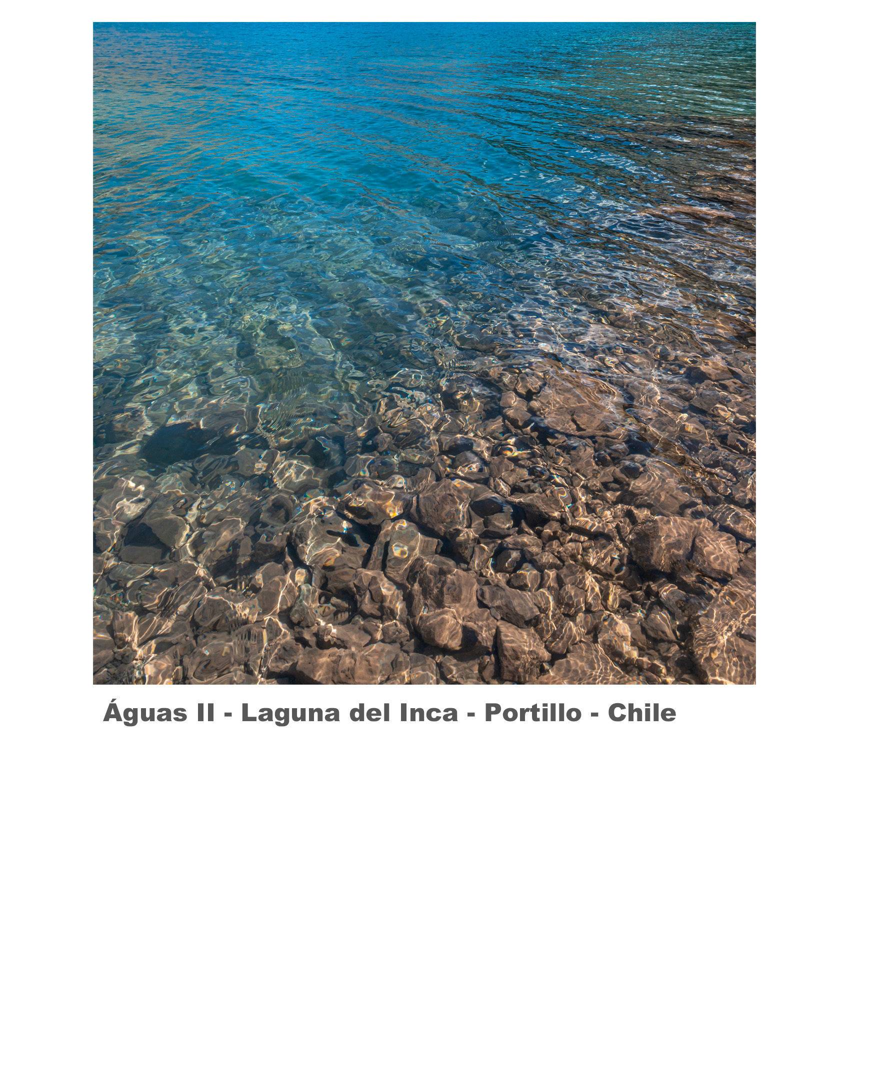 Águas II - Laguna Del Inca - Portillo - Chile