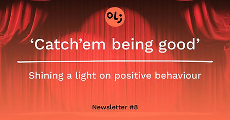 Newsletter cover titled 'Catch'em being good' with a focus on positive behavior, featuring a stage curtain background