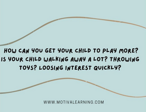 How to Get Your Child to Play More? and What Does it Have to Do with Compliance?
