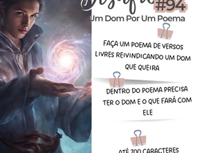 Desafio #94 - Um Dom Por Um Poema