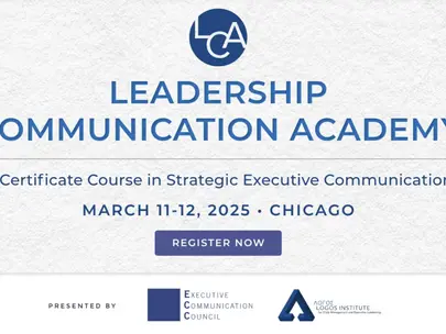 Logos Institute and the Executive Communication Council Present the Inaugural Leadership Communication Academy