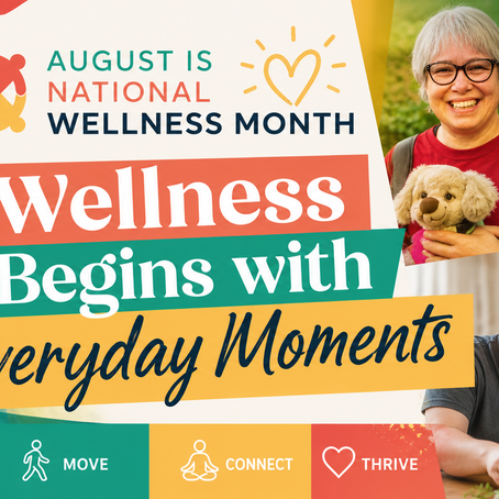 August is National Wellness Month: