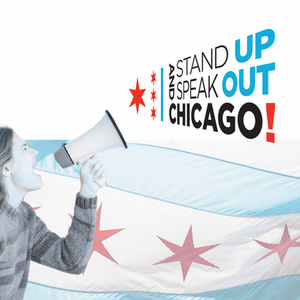 Stand Up and Speak Out Chicago