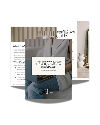 Free guide to what your website needs to book high-end interior design projects.