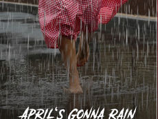 “APRIL’S GONNA RAIN” by Robbie Rapids